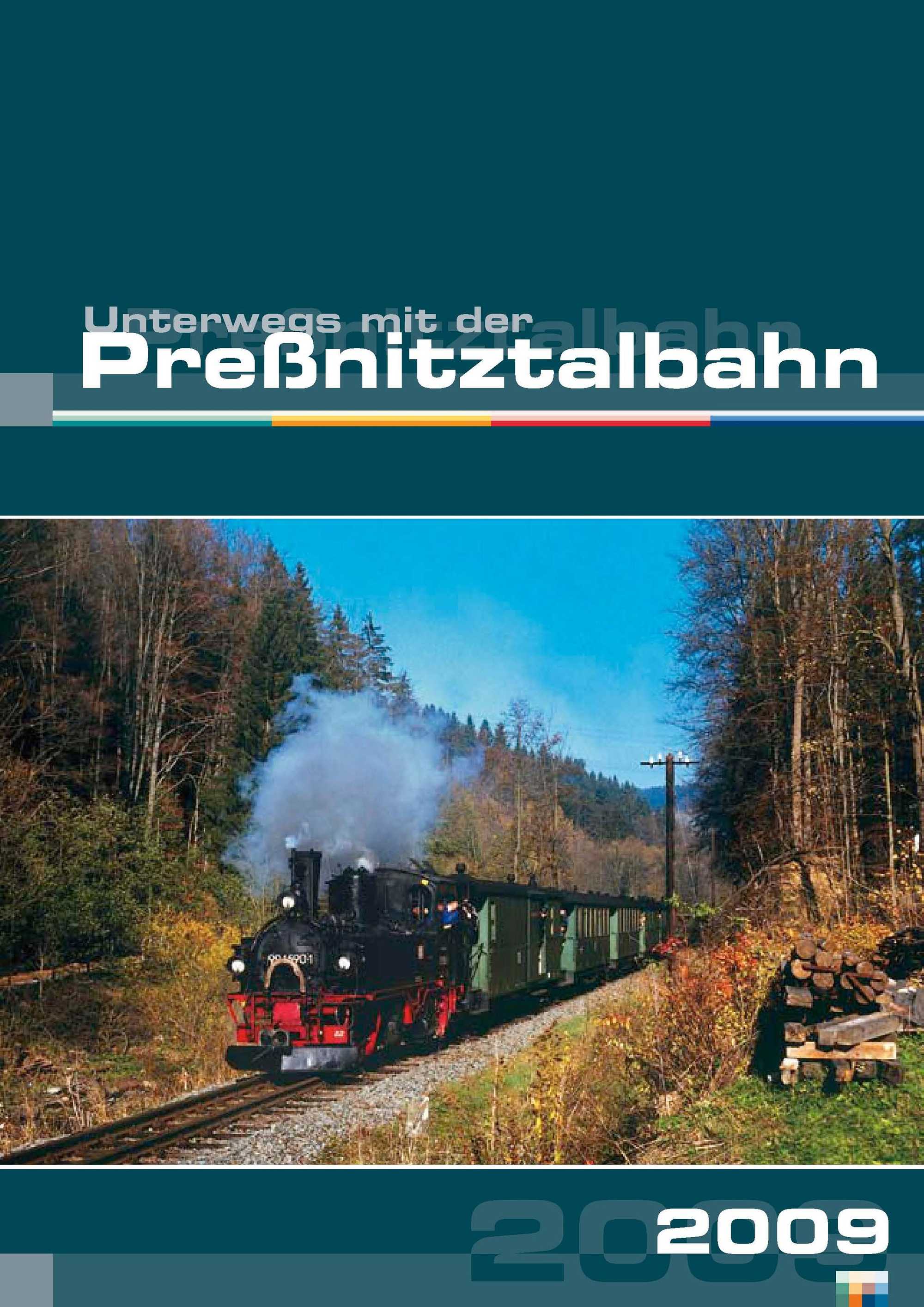Kalendertitelseite „Unterwegs mit der Preßnitztalbahn“ 2009