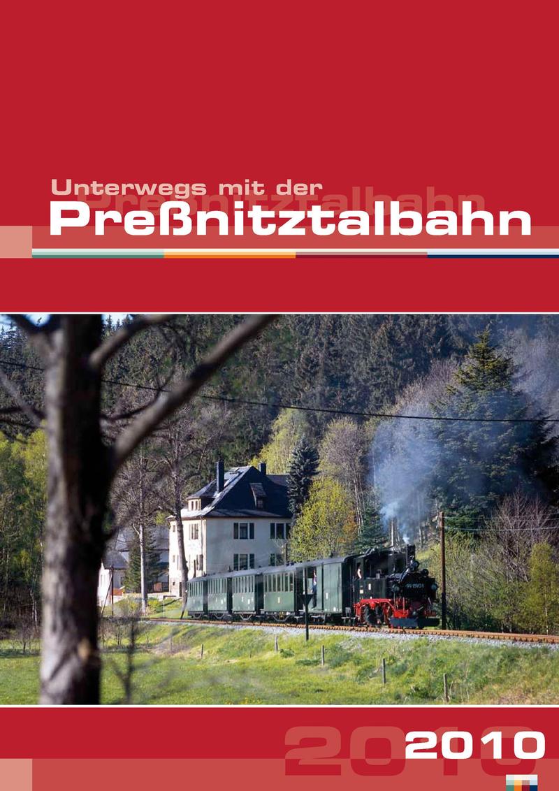 Kalendertitelseite „Unterwegs mit der Preßnitztalbahn“ 2010
