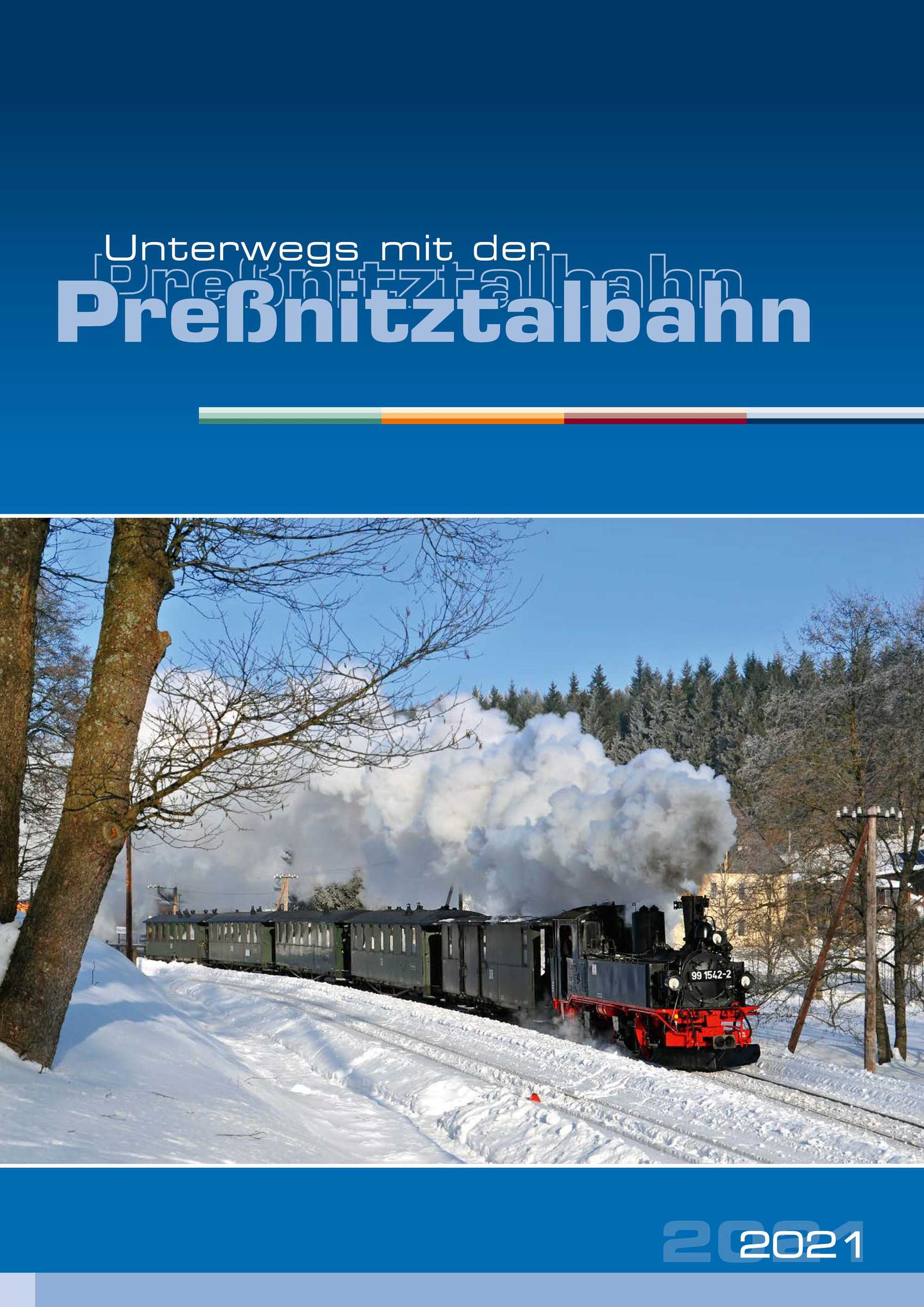 Kalendertitelseite „Unterwegs mit der Preßnitztalbahn“ 2021