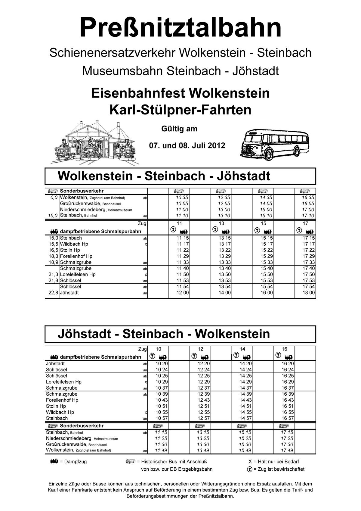Fahrplan des Historischen Schienenersatzverkehrs Wolkenstein - Steinbach und der Museumsbahn Steinbach - Jöhstadt zu den Fahrtagen am Wochenende 7. und 8. Juli 2012.