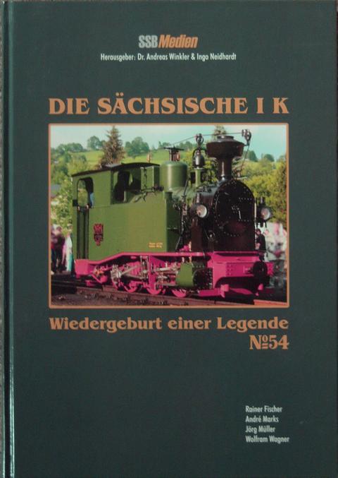 Coverseite des Buches "Die Sächsische I K - Wiedergeburt einer Legende"