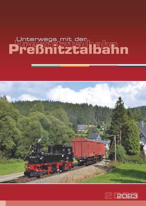 Titelblatt vom Kalender „Unterwegs mit der Preßnitztalbahn“ 2023