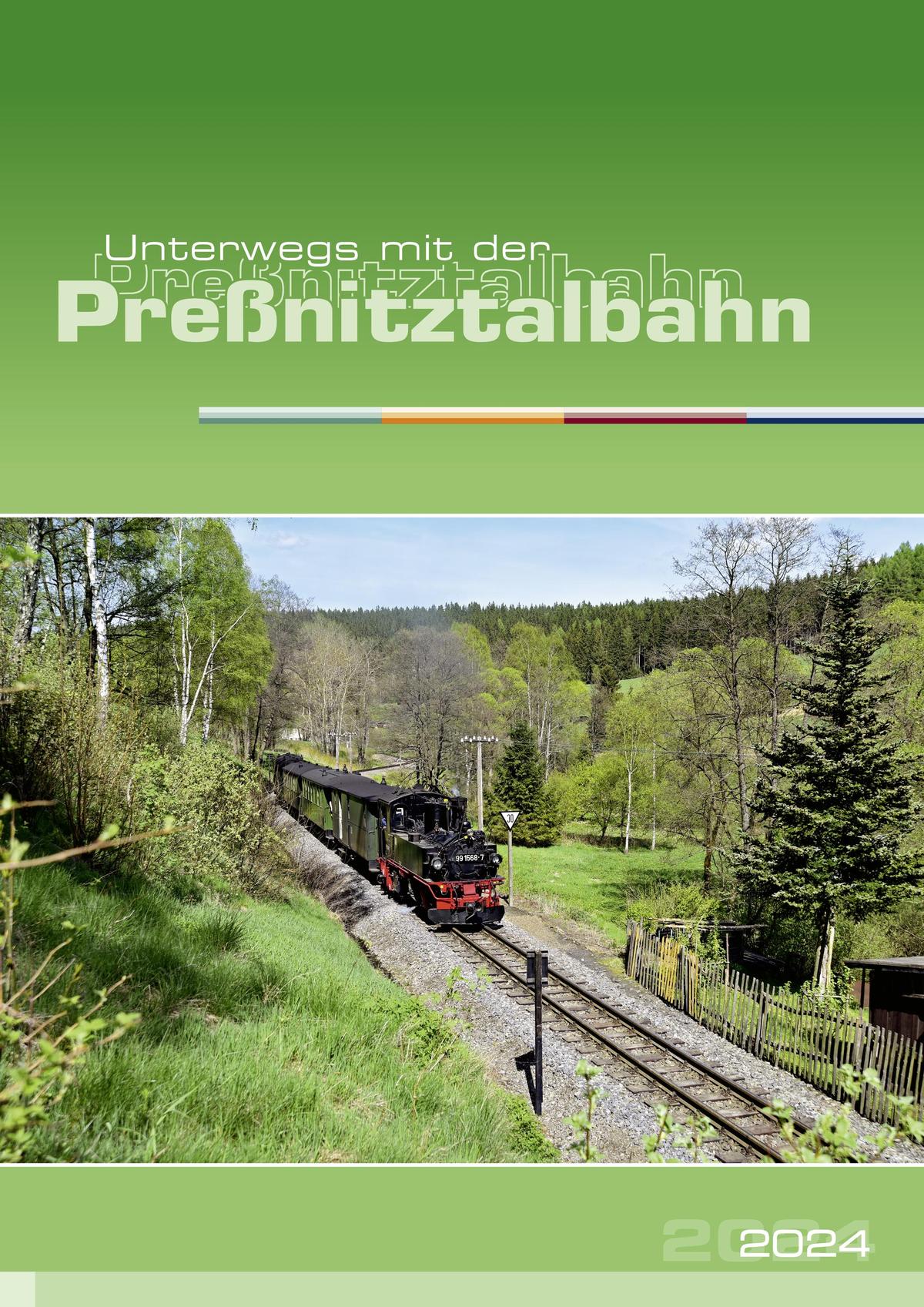 Titelbild Kalender „Unterwegs mit der Preßnitztalbahn 2024“