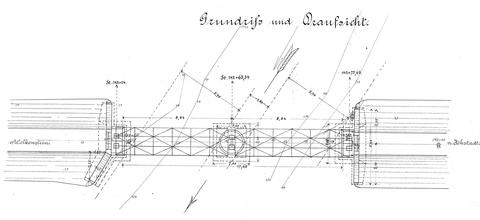 Draufsicht der Brücke (Zeichnungsstand vom 12. Mai 1891)